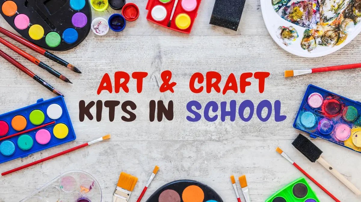 Art and craft kits with colorful paints and brushes arranged around text 'Art & Craft Kits in School' on wooden table