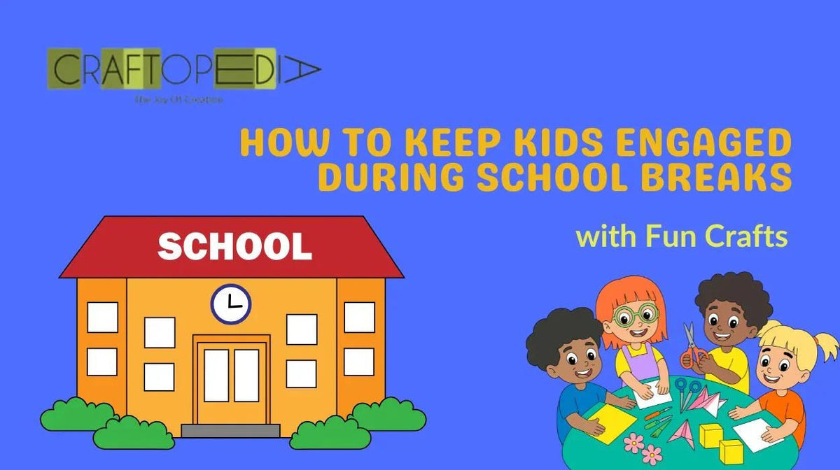 Illustration of kids doing crafts at a table with school building and text about keeping kids engaged with fun crafts
